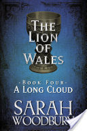 A Long Cloud (The Lion of Wales Series Book 4)