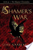 The Shamer's War
