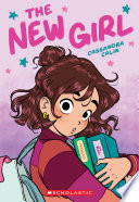 The New Girl: A Graphic Novel (The New Girl #1)