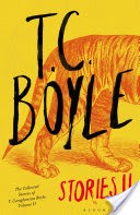 T.C. Boyle Stories II