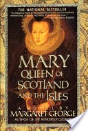 Mary Queen of Scotland & The Isles