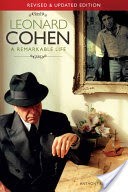 Leonard Cohen: A Remarkable Life