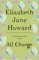 All Change: The Cazalet Chronicles 5