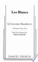 Lorraine Hansberry's Les Blancs