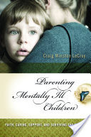 Parenting Mentally Ill Children