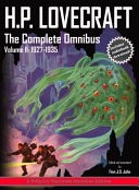 H.P. Lovecraft, The Complete Omnibus, Volume II
