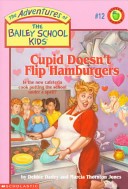Cupid Doesn't Flip Hamburgers