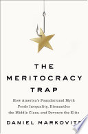 The Meritocracy Trap