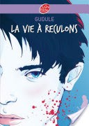 La vie  reculons