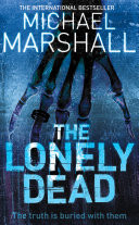 The Lonely Dead (The Straw Men Trilogy, Book 2)