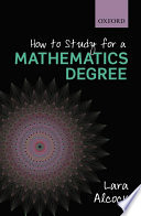 How to Study for a Mathematics Degree