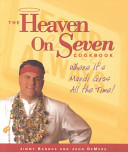 The Heaven on Seven Cookbook