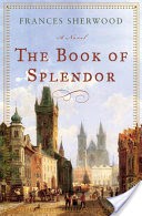 The Book of Splendor: A Novel