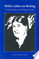 Willa Cather on Writing
