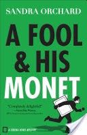 A Fool and His Monet (Serena Jones Mysteries Book #1)