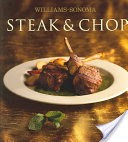 Williams-Sonoma Collection: Steak & Chop