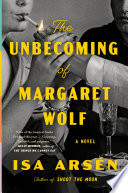 The Unbecoming of Margaret Wolf