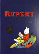 Rupert Bear: a Celebration of Favourite Stories