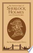 The Adventures of Sherlock Holmes and Other Stories