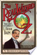 The Real Wizard of Oz
