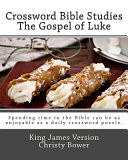 Crossword Bible Studies - the Gospel of Luke
