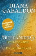 Outlander  Feuer und Stein & Outlander - Die geliehene Zeit