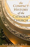 The Compact History of the Catholic Church