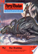 Perry Rhodan 257: Der Dreitter