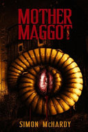 Mother Maggot