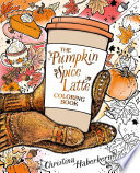 The Pumpkin Spice Latte Coloring Book