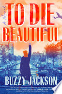 To Die Beautiful