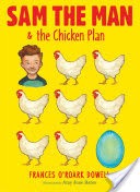 Sam the Man & the Chicken Plan