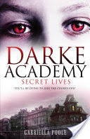 Darke Academy: 1: Secret Lives
