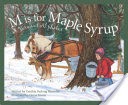 M Is For Maple Syrup