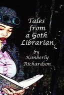 Tales from a Goth Librarian
