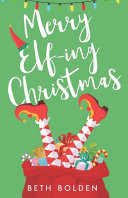 Merry Elf-ing Christmas