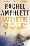 White Gold (A Dan Taylor thriller)