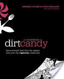 The Dirt Candy Cookbook
