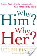 Why Him? Why Her?