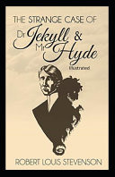 Strange Case of Dr Jekyll and Mr Hyde Illustrated