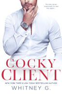 Cocky Client: A Novella