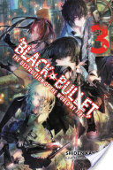 Black Bullet, Vol. 3 (light novel)