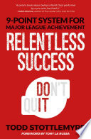 Relentless Success