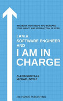 I Am a Software Engineer and I Am in Charge