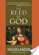The Reed of God