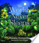 The World Never Sleeps (Tilbury House Nature Book)