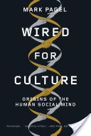 Wired for Culture: Origins of the Human Social Mind
