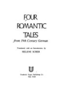 Four Romantic Tales from 19th Century German