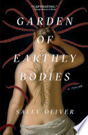 Garden of Earthly Bodies