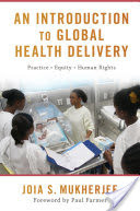 An Introduction to Global Health Delivery